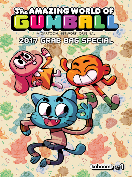 Title details for The Amazing World of Gumball: 2017 Grab Bag by Terry Blas - Wait list